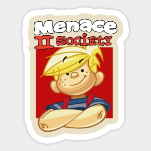 Menace To Society Sticker